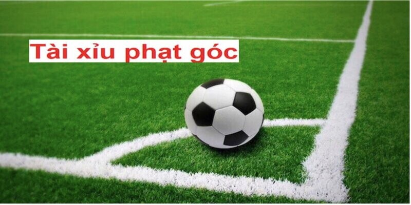 Kèo tài xỉu phạt góc là gì?